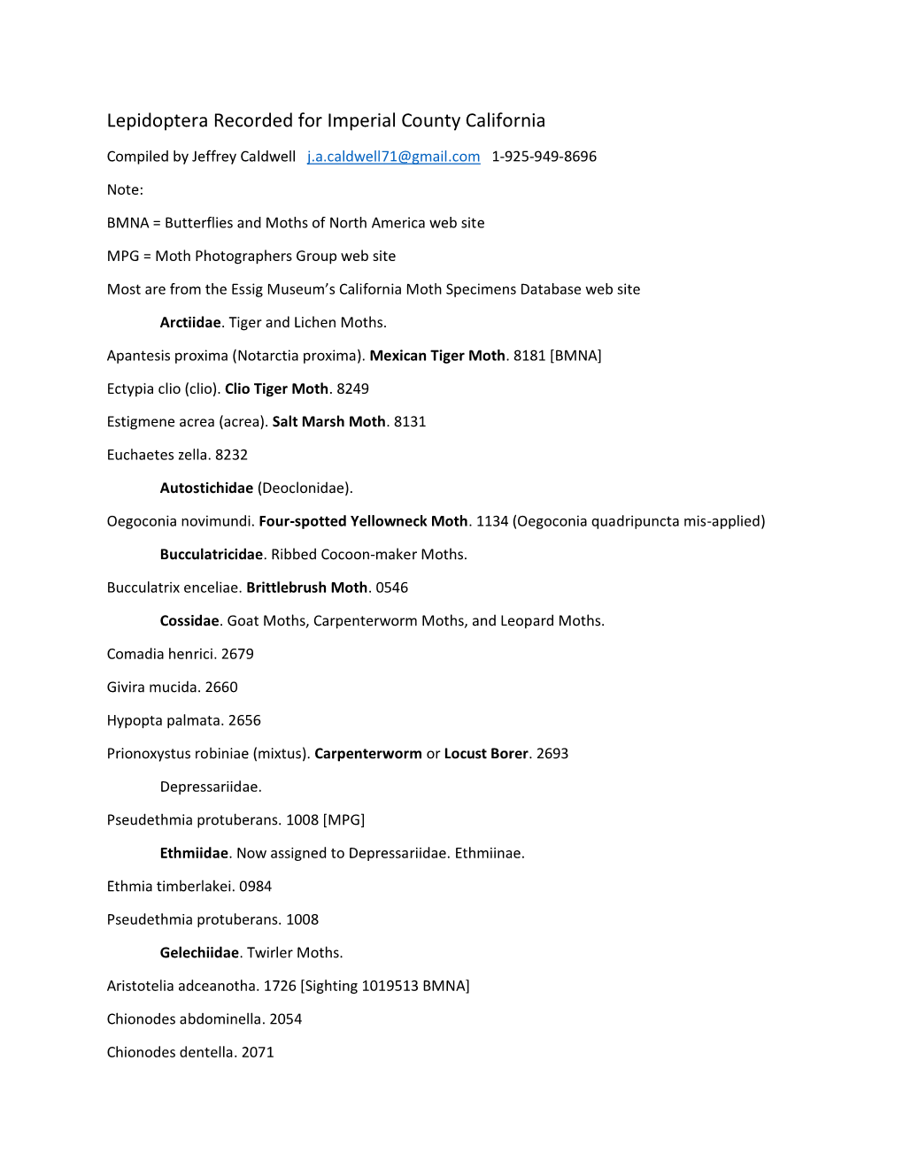 Lepidoptera Recorded for Imperial County California Compiled by Jeffrey Caldwell J.A.Caldwell71@Gmail.Com 1-925-949-8696 Note