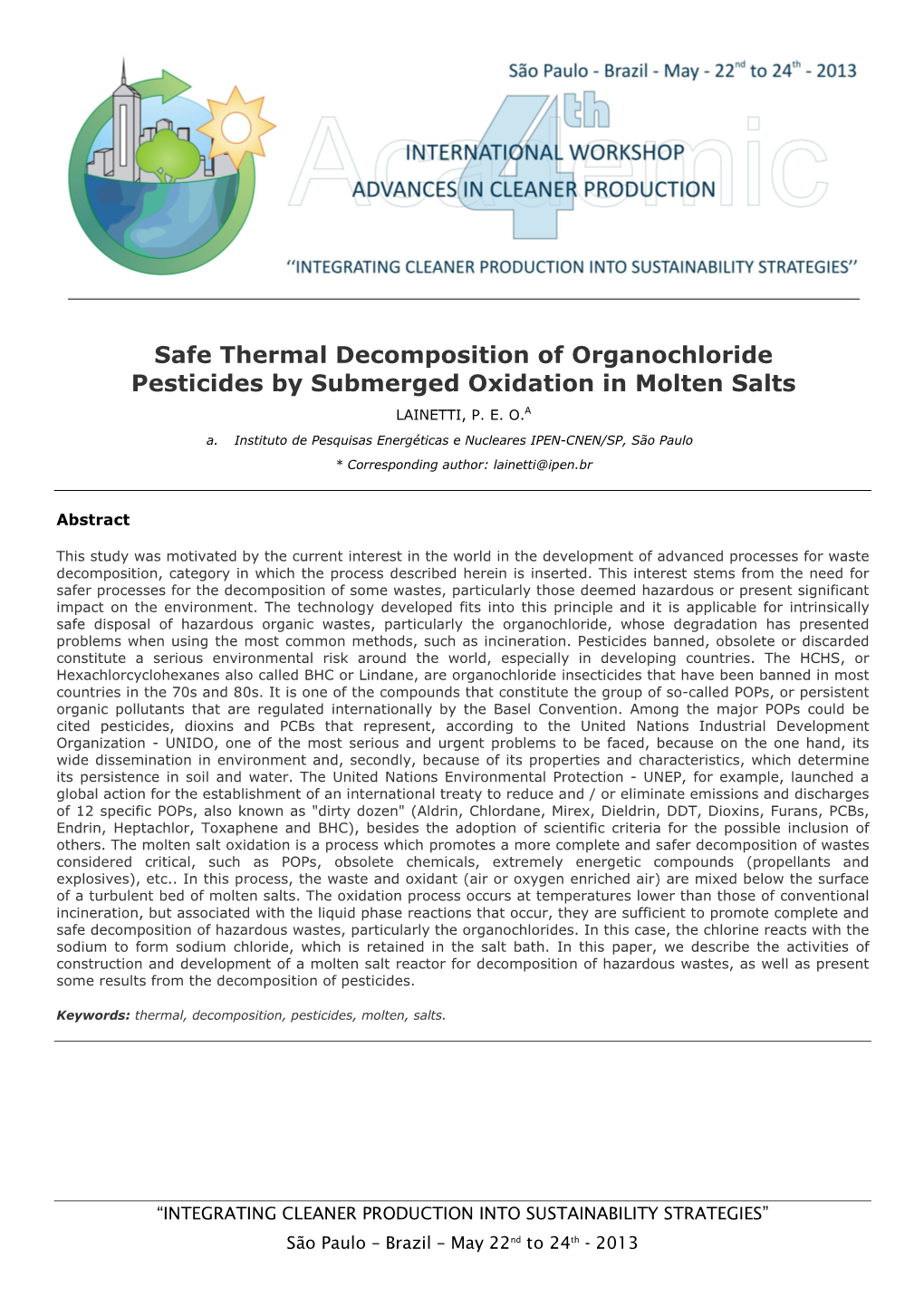 Safe Thermal Decomposition of Organochloride Pesticides by Submerged Oxidation in Molten Salts LAINETTI, P