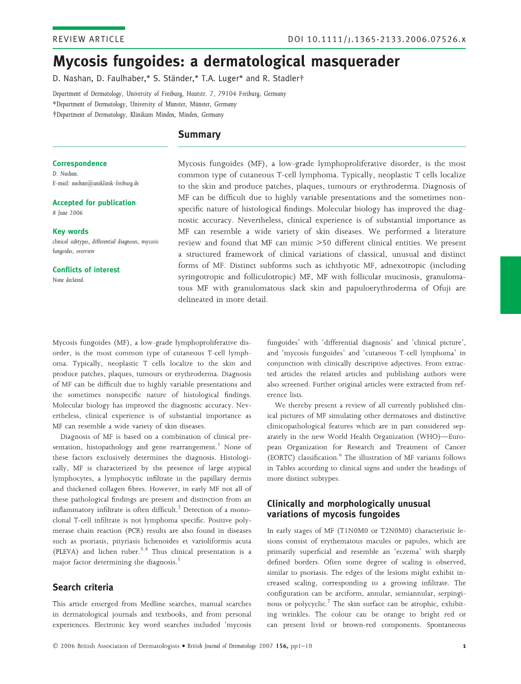 Mycosis Fungoides: a Dermatological Masquerader D