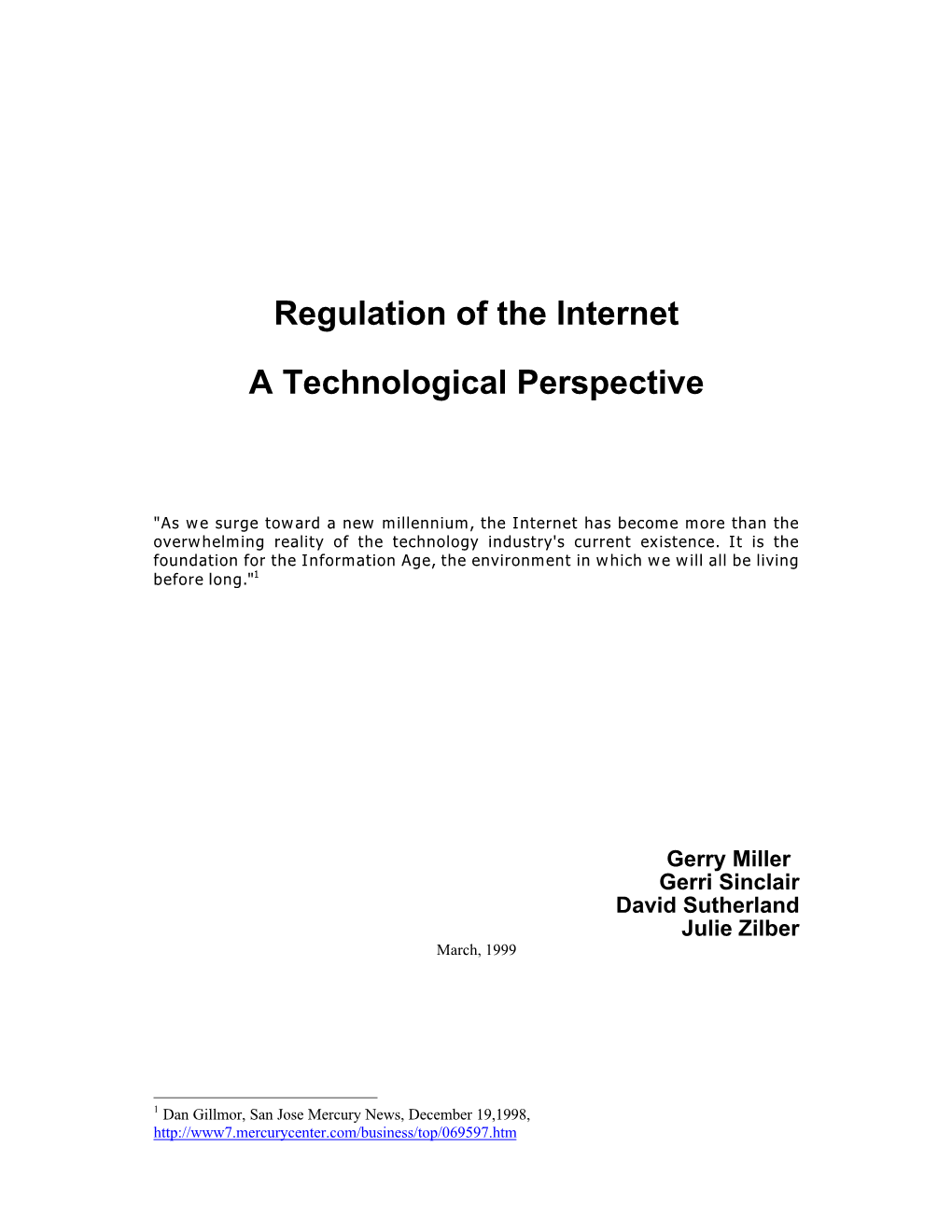 Regulation of the Internet a Technological Perspective
