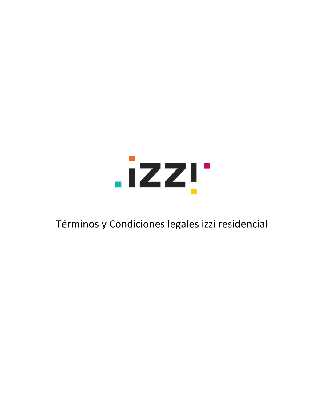 Términos Y Condiciones Legales Izzi Residencial