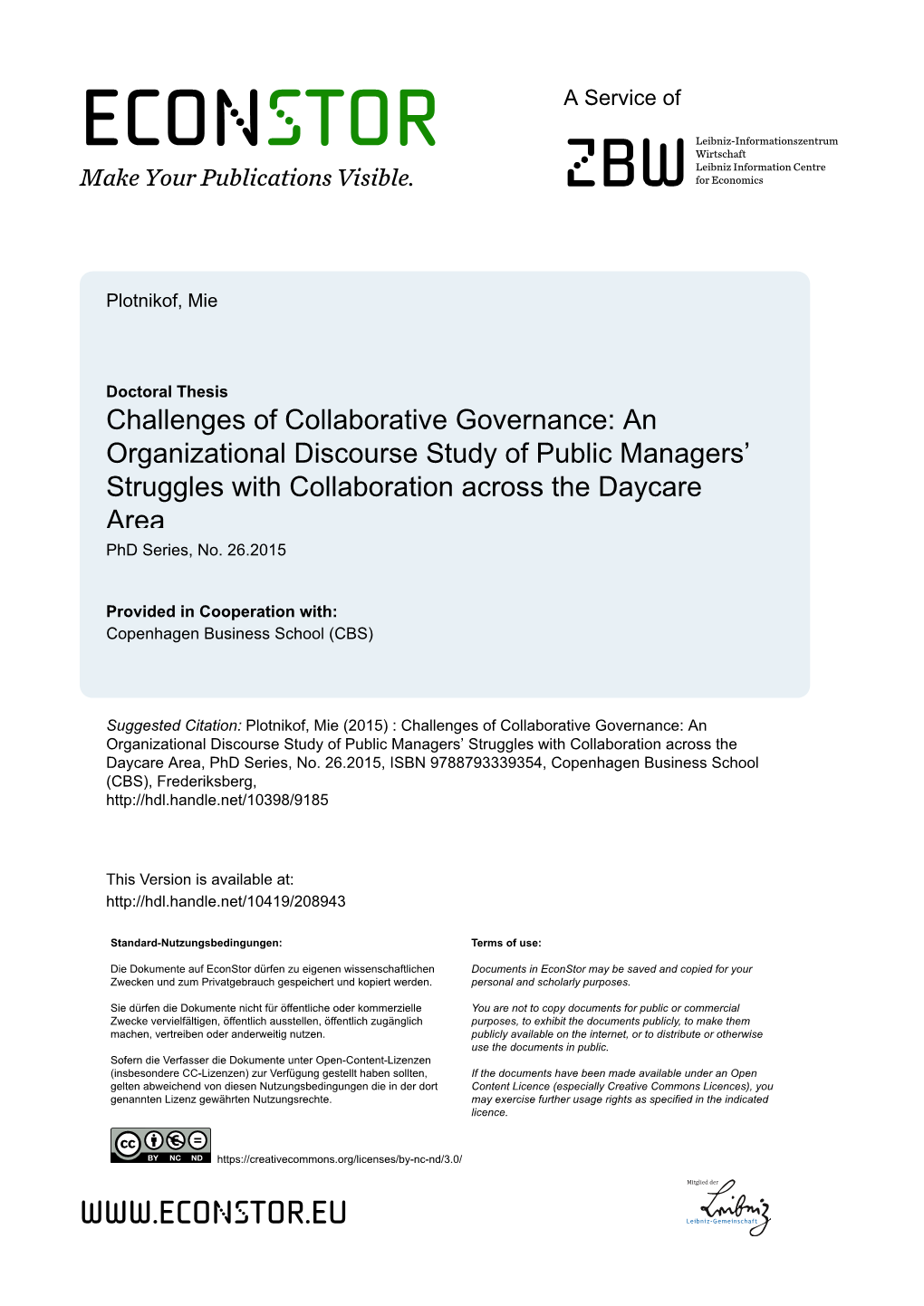 Challenges of Collaborative Governance: an Organizational Discourse Study of Public Managers’ Struggles with Collaboration Across the Daycare Area Phd Series, No