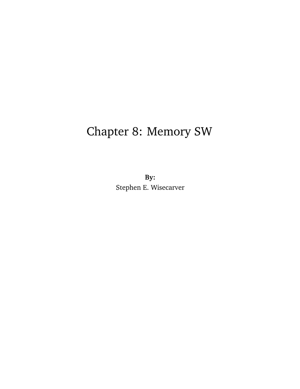 Chapter 8: Memory SW
