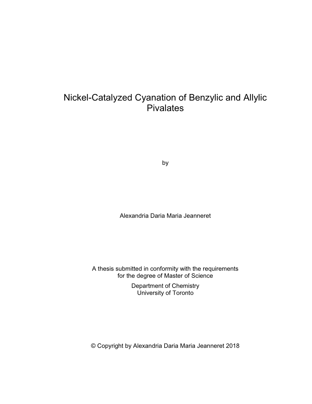 Nickel-Catalyzed Cyanation of Benzylic and Allylic Pivalates