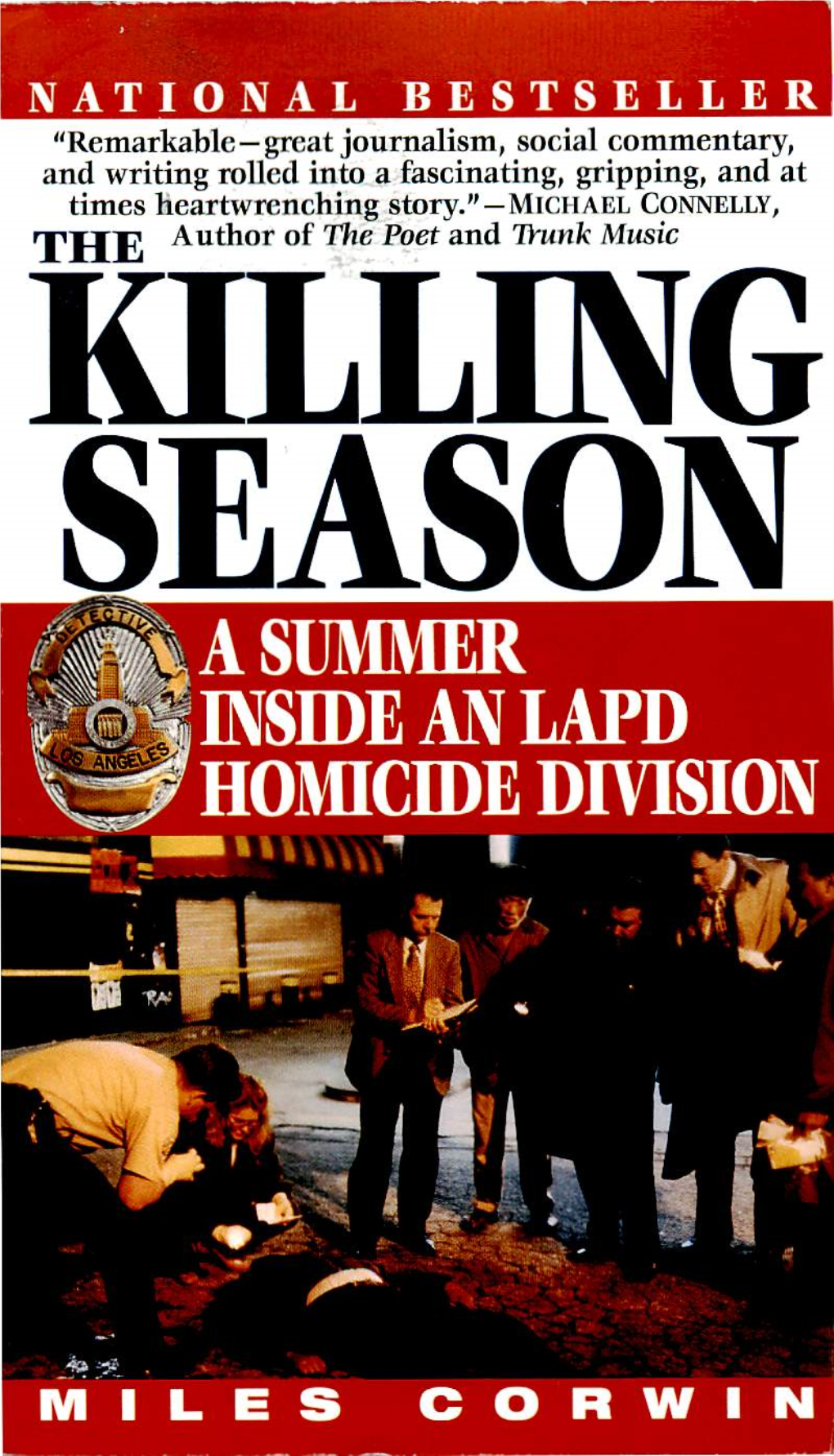 THE KILLING SEASON a Summer Inside an LAPD Homicide Division