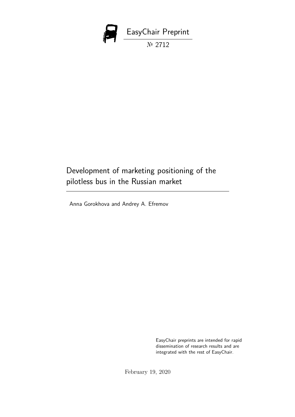 Easychair Preprint Development of Marketing Positioning of the Pilotless Bus in the Russian Market