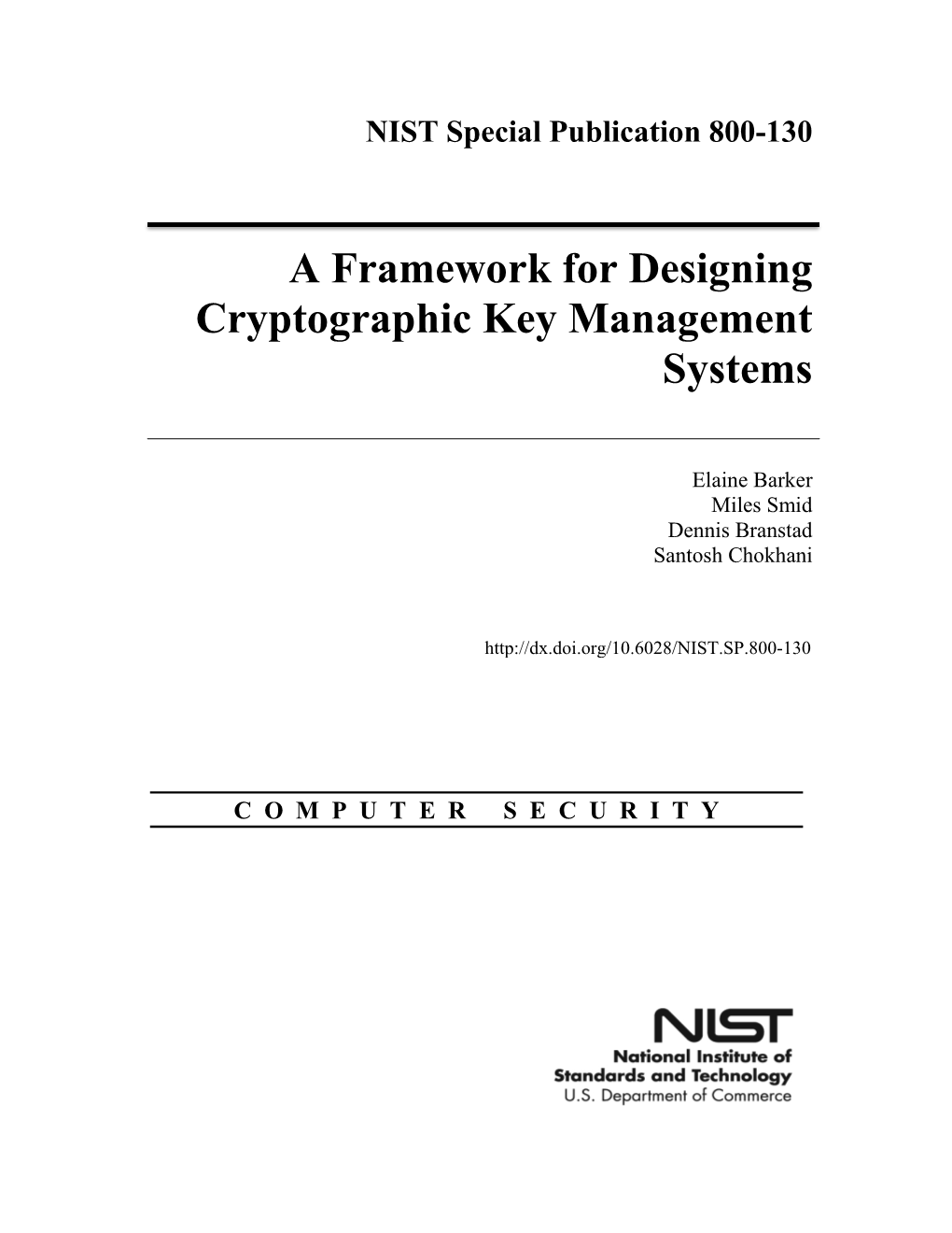 A Framework for Designing Cryptographic Key Management Systems