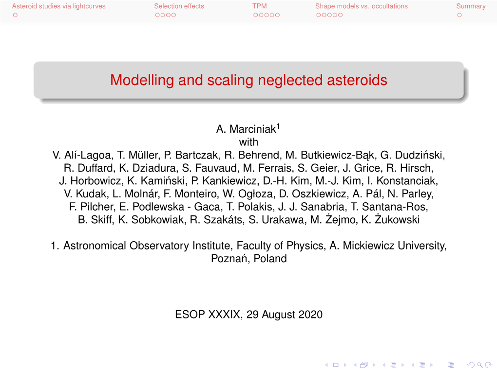 Modelling and Scaling Neglected Asteroids