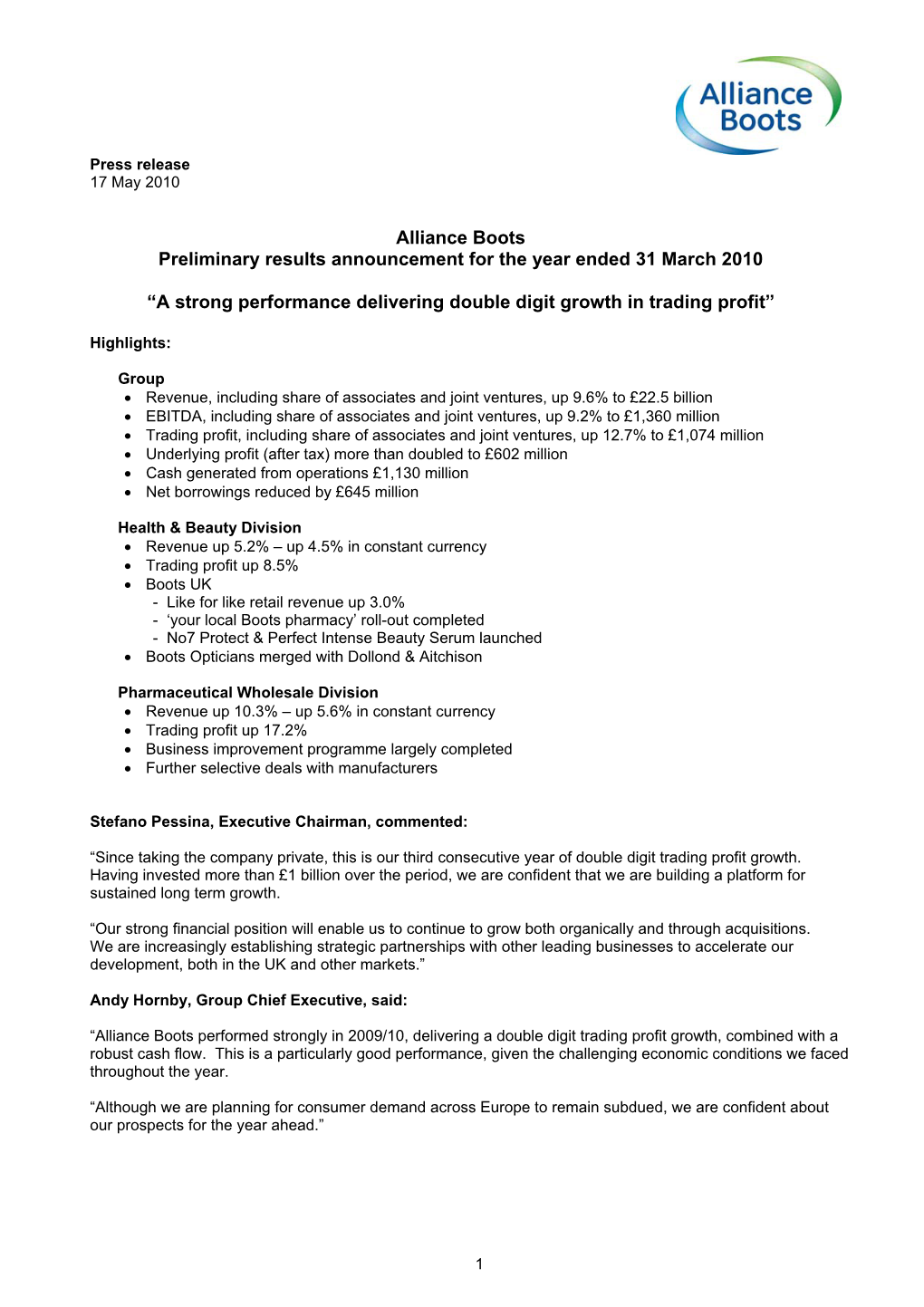 Alliance Boots Preliminary Results Announcement for the Year Ended 31 March 2010