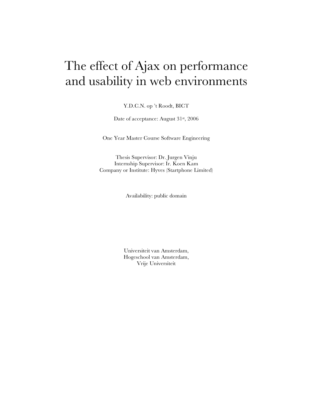 The Effect of Ajax on Performance and Usability in Web Environments