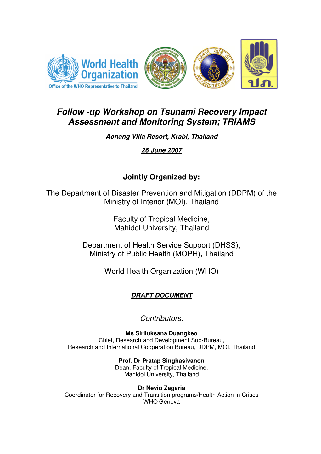 Follow -Up Workshop on Tsunami Recovery Impact Assessment and Monitoring System; TRIAMS