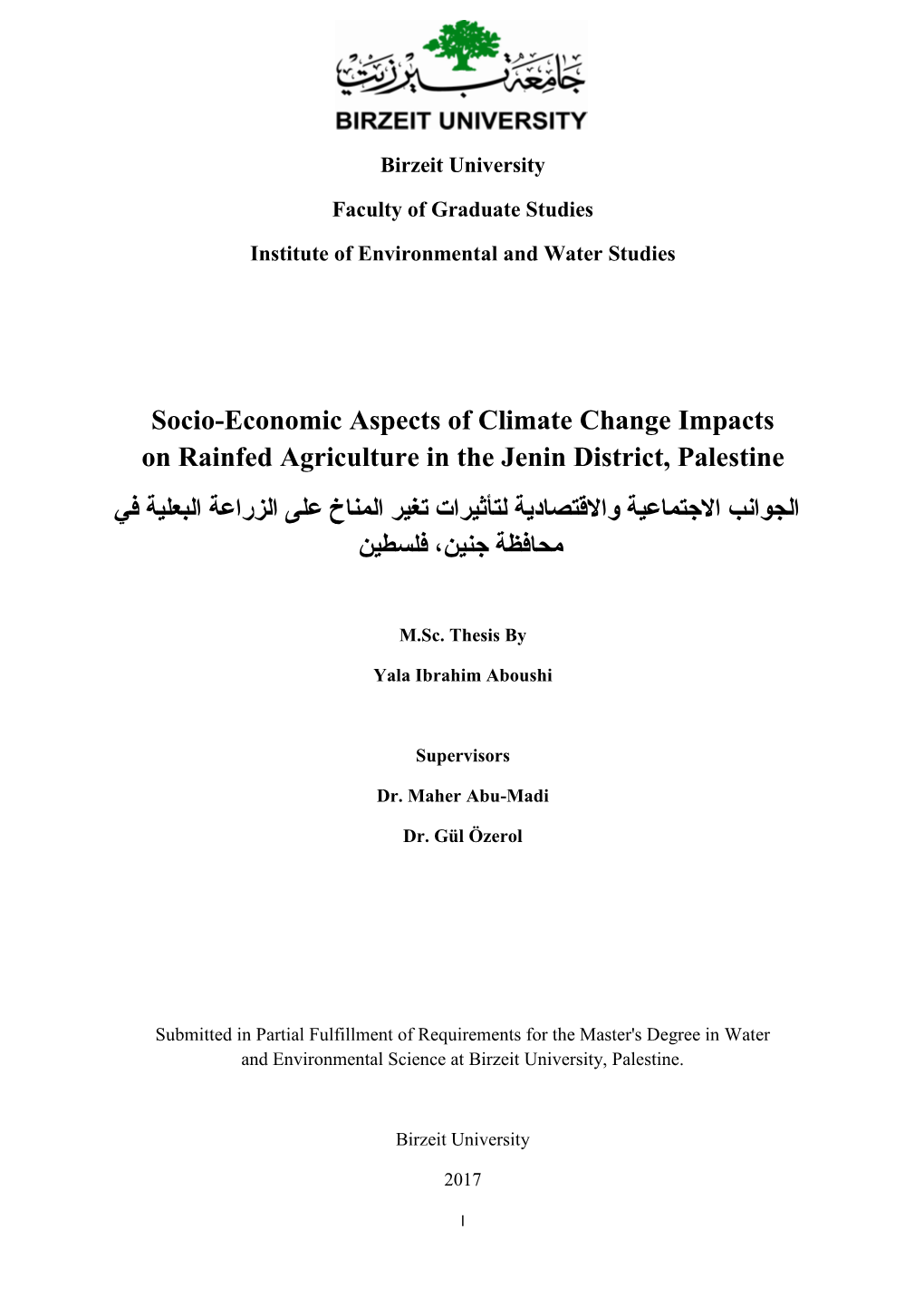 Socio-Economic Aspects of Climate Change Impacts on Rainfed Agriculture in the Jenin District, Palestine قمصعدي لمأث