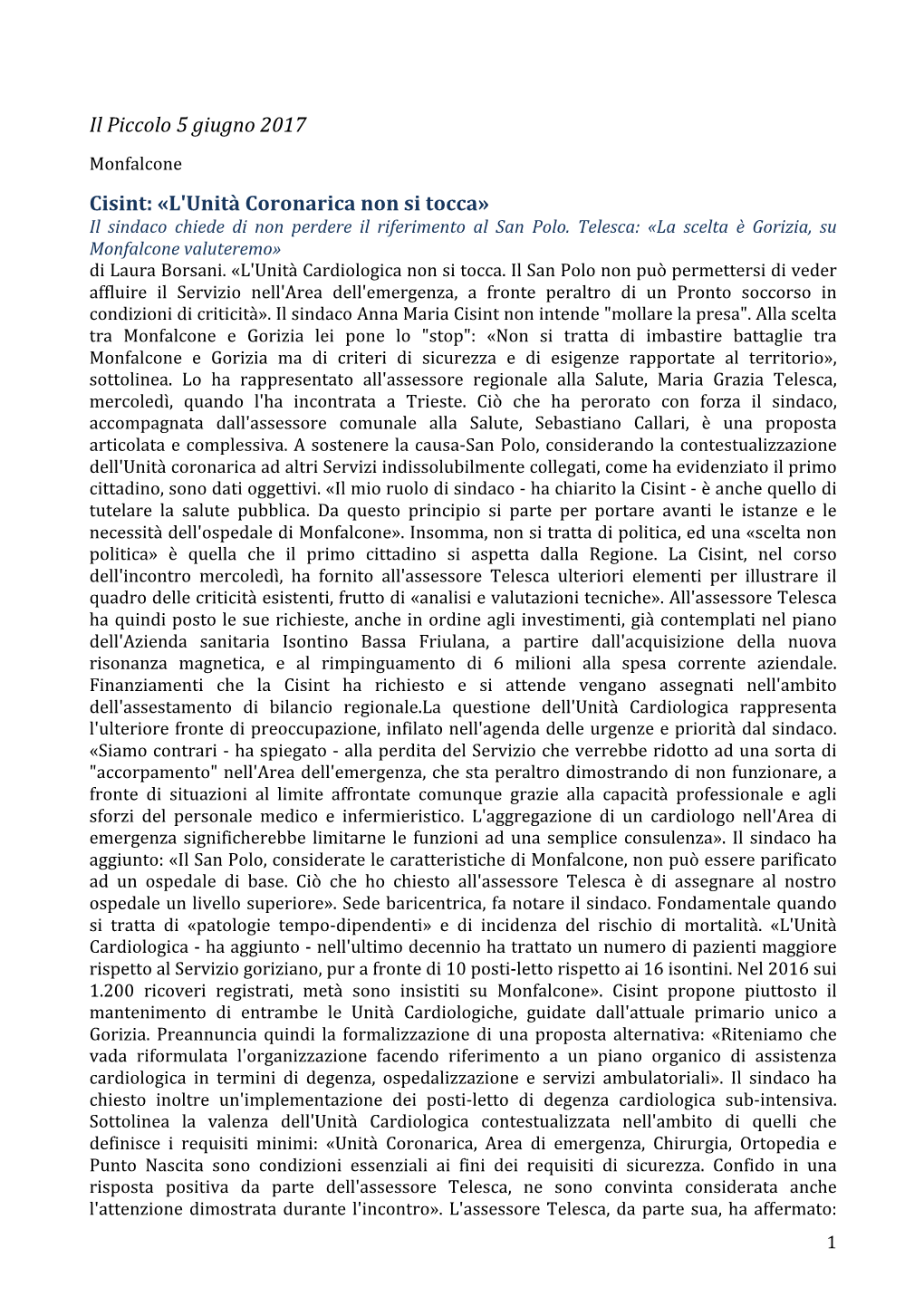 Il Piccolo 5 Giugno 2017 Cisint: «L'unità Coronarica Non Si Tocca»