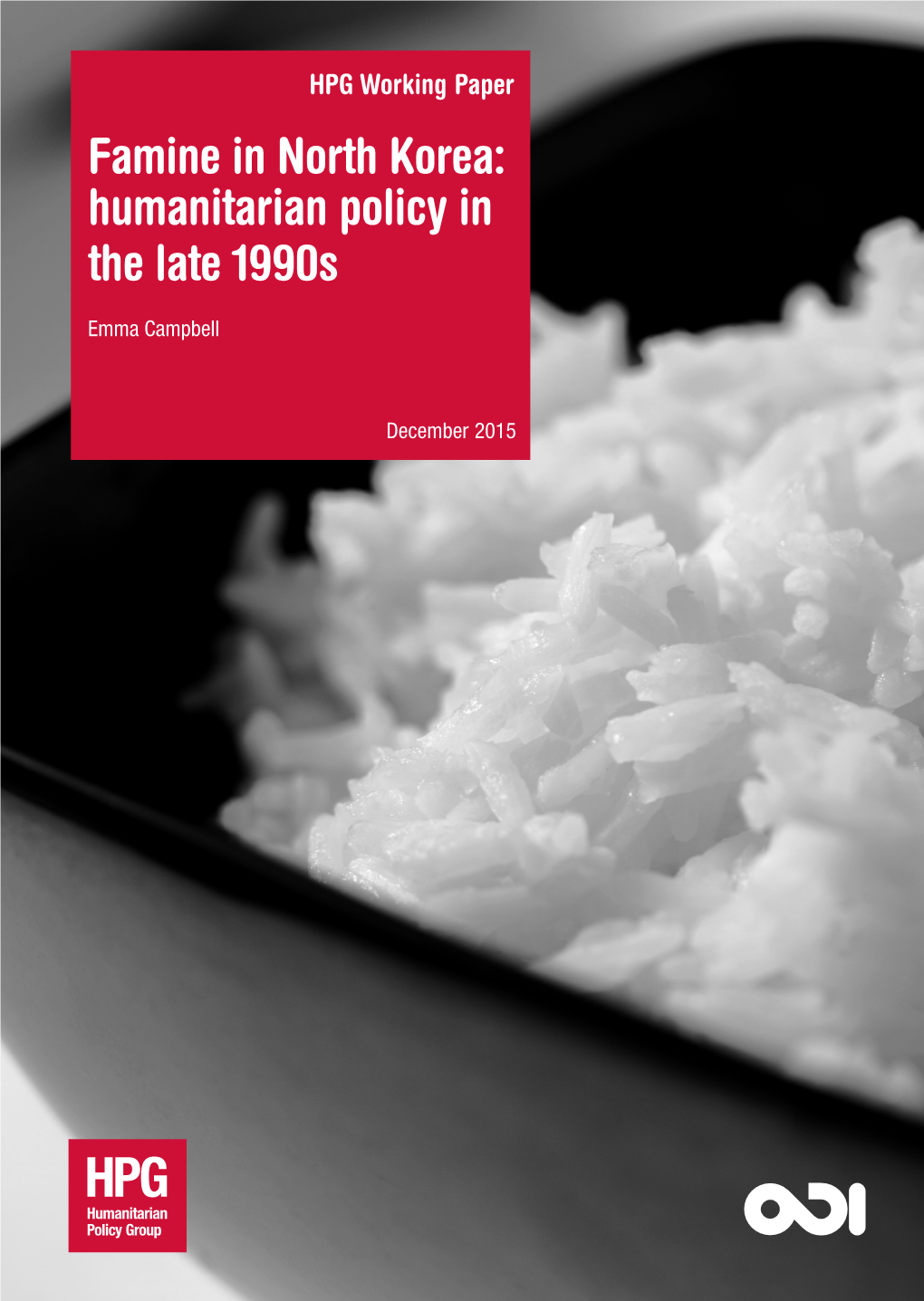 Famine in North Korea: Humanitarian Policy in the Late 1990S