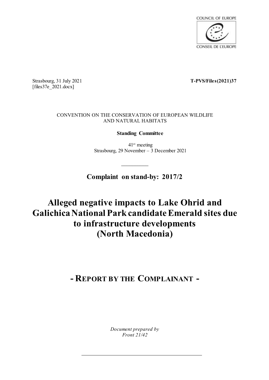 Alleged Negative Impacts to Lake Ohrid and Galichica National Park Candidate Emerald Sites Due to Infrastructure Developments (North Macedonia)