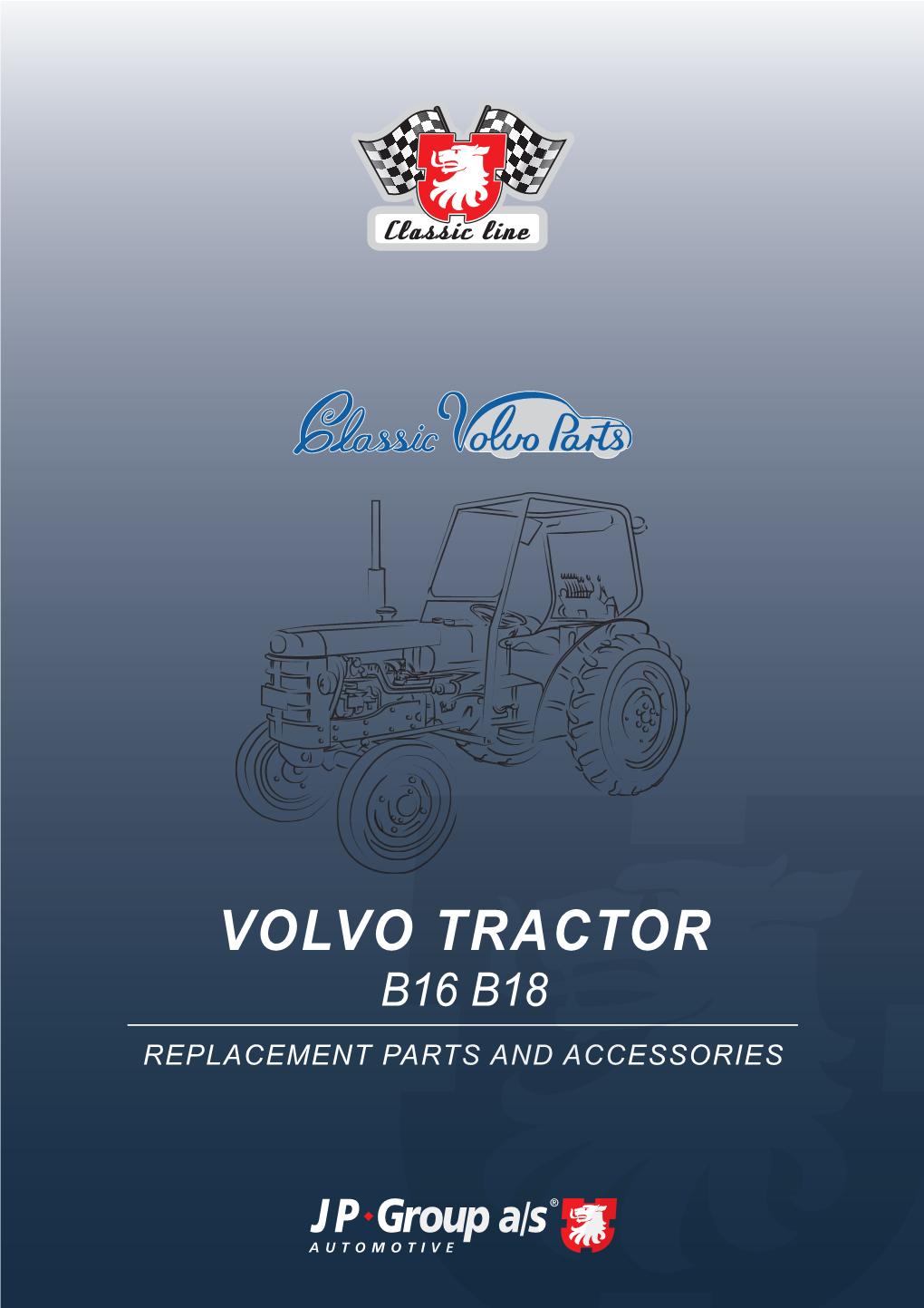 VOLVO TRACTOR B16 B18 REPLACEMENT PARTS and ACCESSORIES Engine