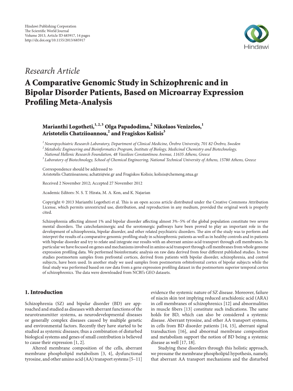 A Comparative Genomic Study in Schizophrenic and in Bipolar Disorder Patients, Based on Microarray Expression Pro�Ling Meta�Analysis