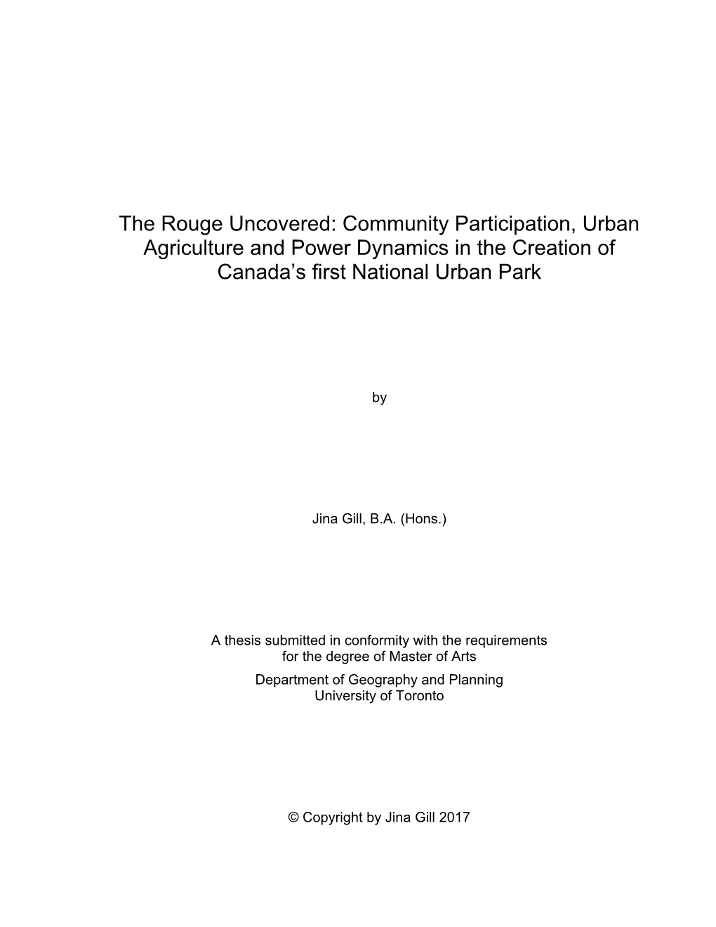 The Rouge Uncovered: Community Participation, Urban Agriculture and Power Dynamics in the Creation of Canada’S First National Urban Park