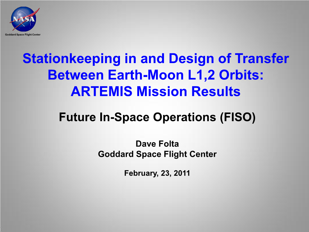 Stationkeeping in and Design of Transfer Between Earth-Moon L1,2 Orbits: ARTEMIS Mission Results