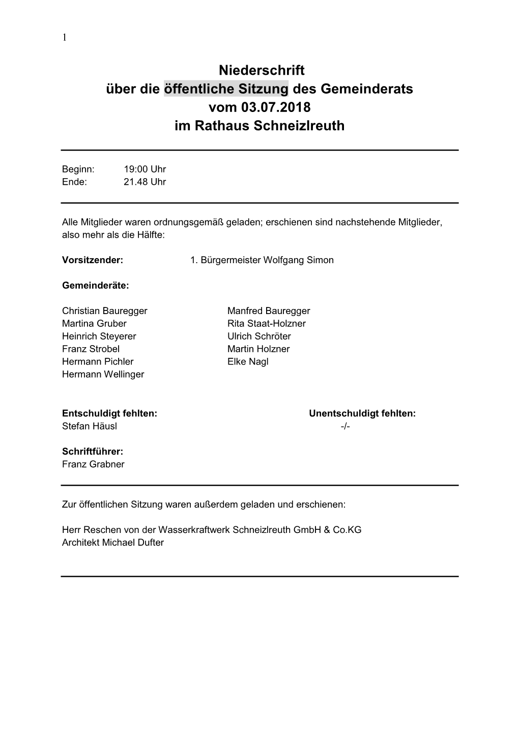 Niederschrift Über Die Öffentliche Sitzung Des Gemeinderats Vom 03.07.2018 Im Rathaus Schneizlreuth