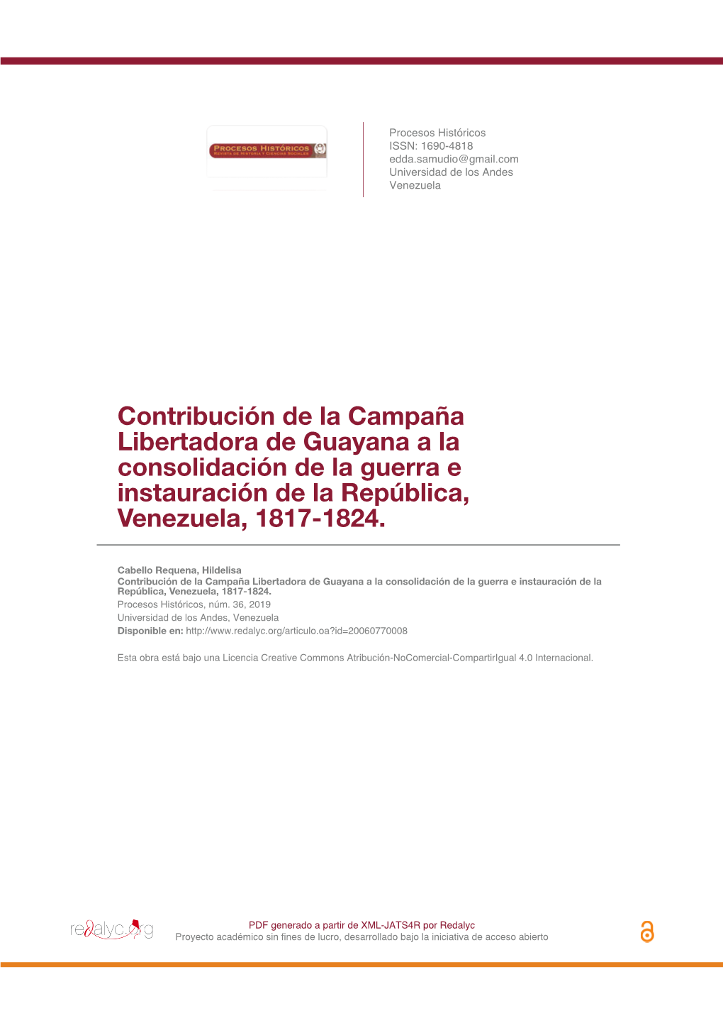 Contribución De La Campaña Libertadora De Guayana a La Consolidación De La Guerra E Instauración De La República, Venezuela, 1817-1824