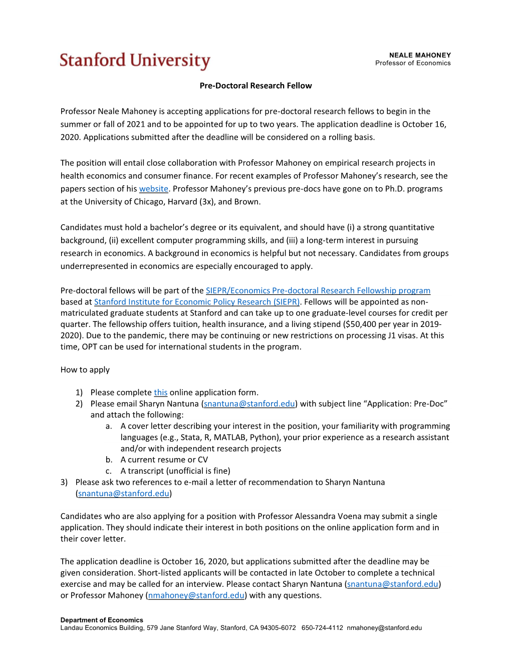 Pre-Doctoral Research Fellow Professor Neale Mahoney Is Accepting Applications for Pre-Doctoral Research Fellows to Begin In