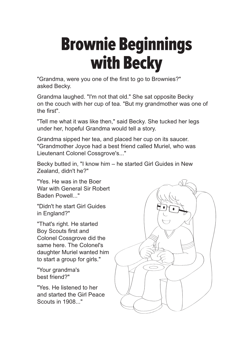 Brownie Beginnings with Becky "Grandma, Were You One of the First to Go to Brownies?" Asked Becky