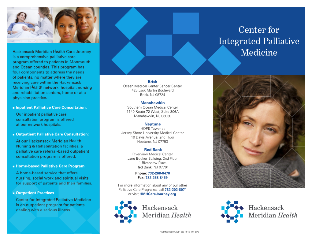 Center for Integrated Palliative Medicine Is an Outpatient Program for Patients Dealing with a Serious Illness