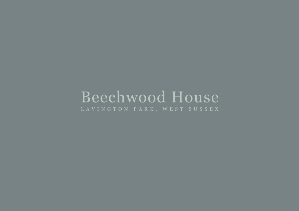 Beechwood House LAVINGTON PARK, WEST SUSSEX