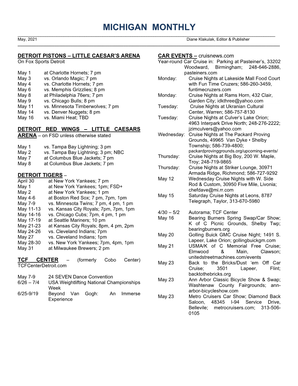 MICHIGAN MONTHLY ______May, 2021 Diane Klakulak, Editor & Publisher ______