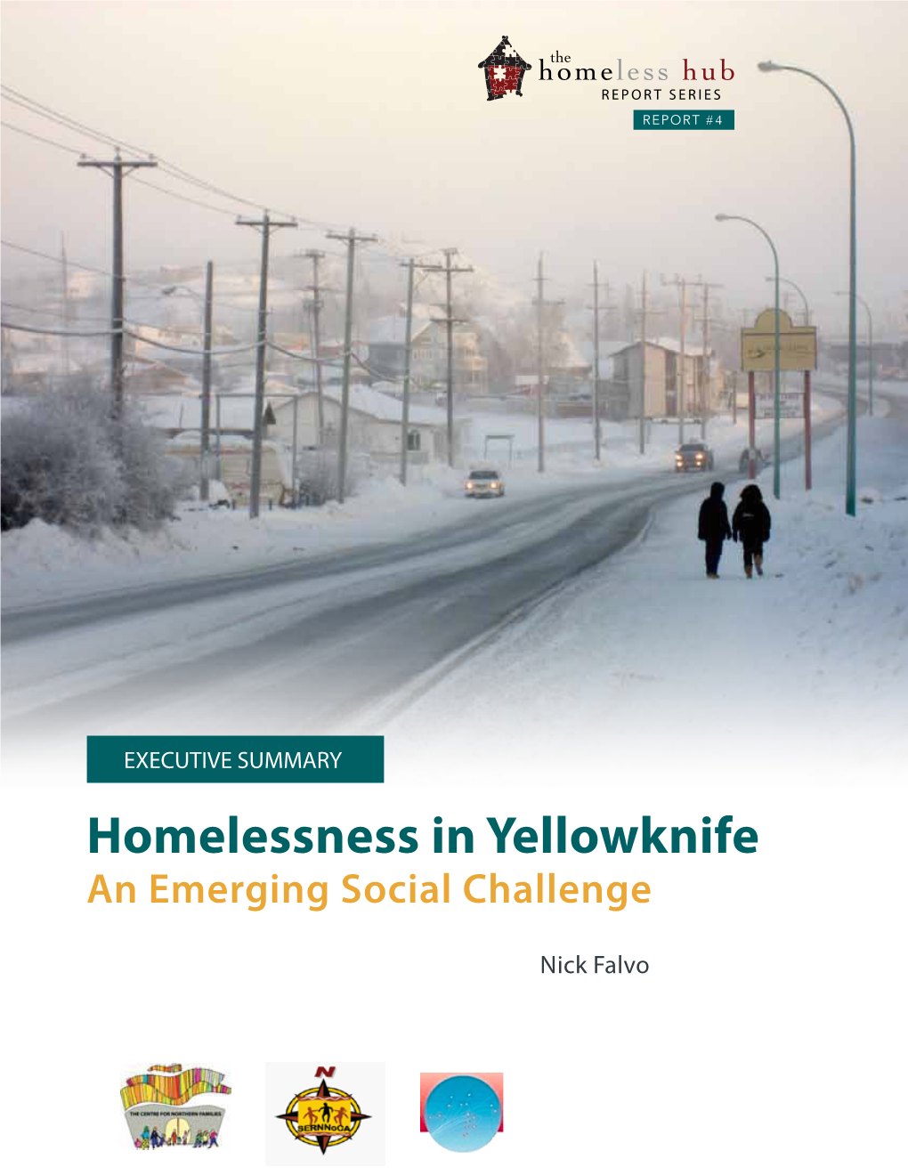 Homelessness in Yellowknife an Emerging Social Challenge