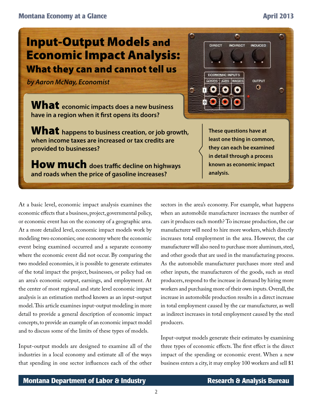 Input-Output Models and Economic Impact Analysis: What They Can and Cannot Tell Us by Aaron Mcnay, Economist