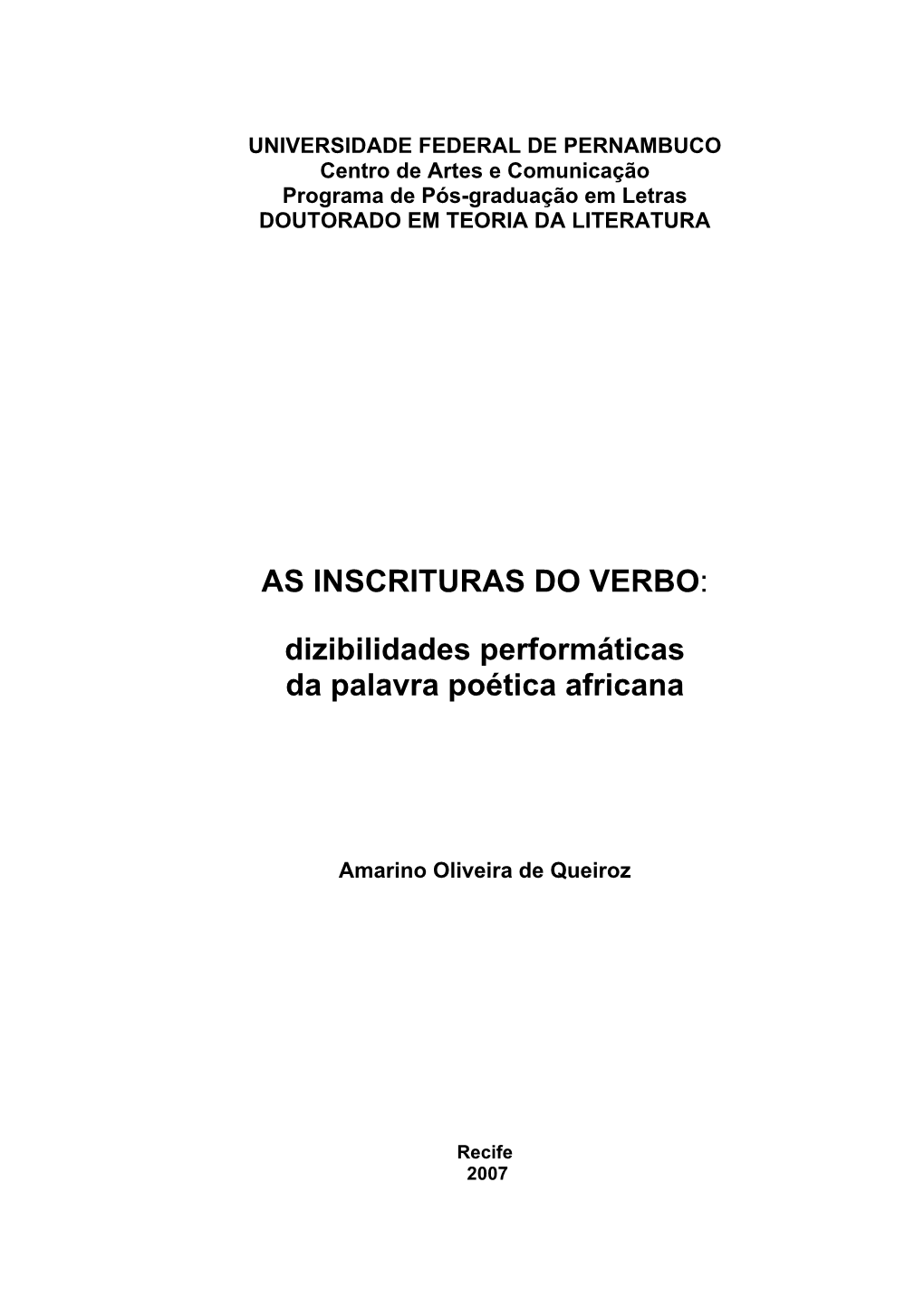 UNIVERSIDADE FEDERAL DE PERNAMBUCO Centro De Artes E Comunicação Programa De Pós-Graduação Em Letras DOUTORADO EM TEORIA DA LITERATURA