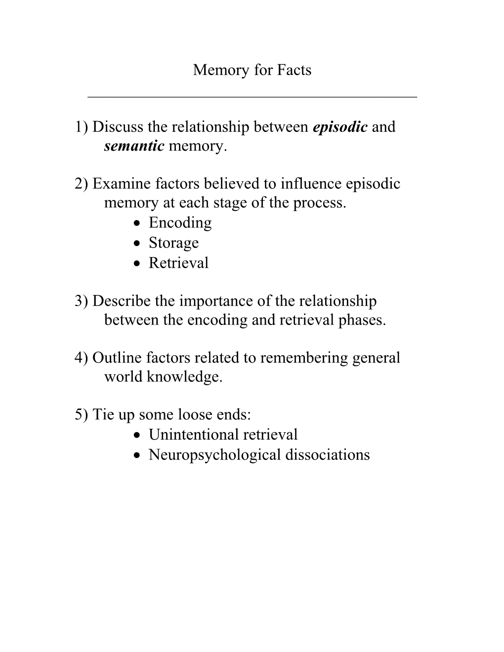 1) Discuss the Relationship Between Episodic and Semantic Memory