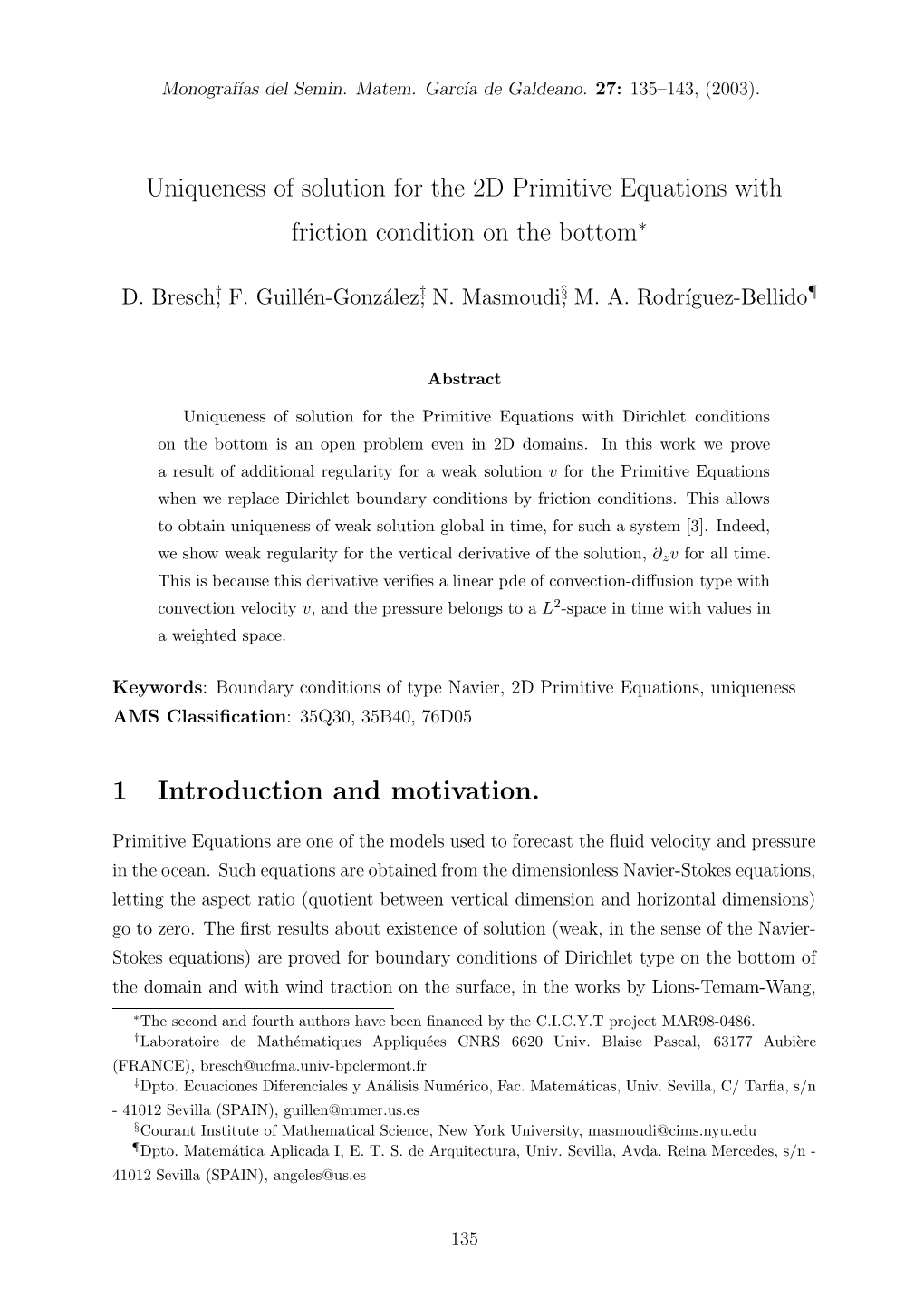 Uniqueness of Solution for the 2D Primitive Equations with Friction Condition on the Bottom∗ 1 Introduction and Motivation