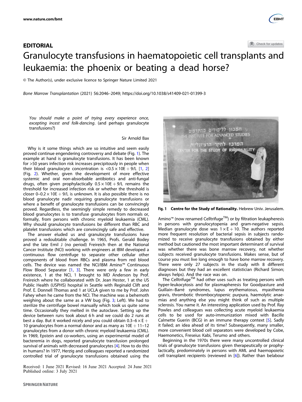 Granulocyte Transfusions in Haematopoietic Cell Transplants and Leukaemia: the Phoenix Or Beating a Dead Horse?