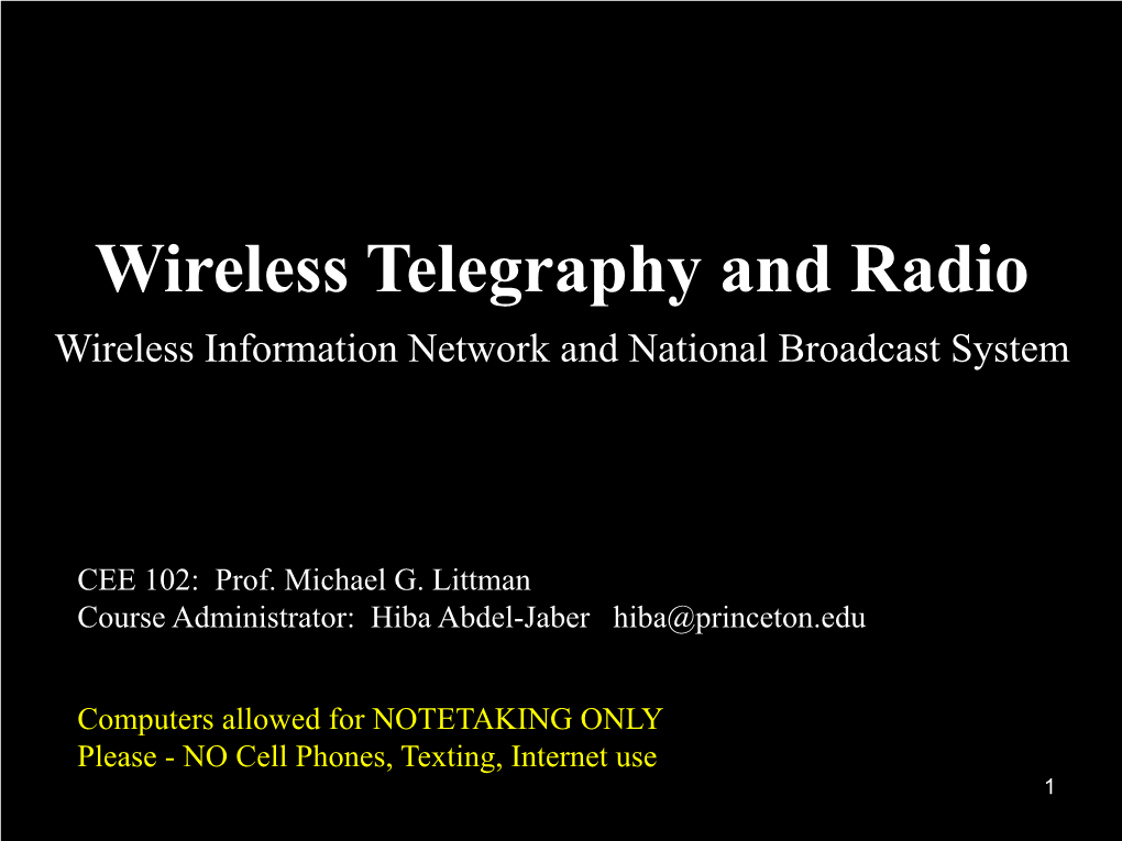 Wireless Telegraphy and Radio Wireless Information Network and National Broadcast System