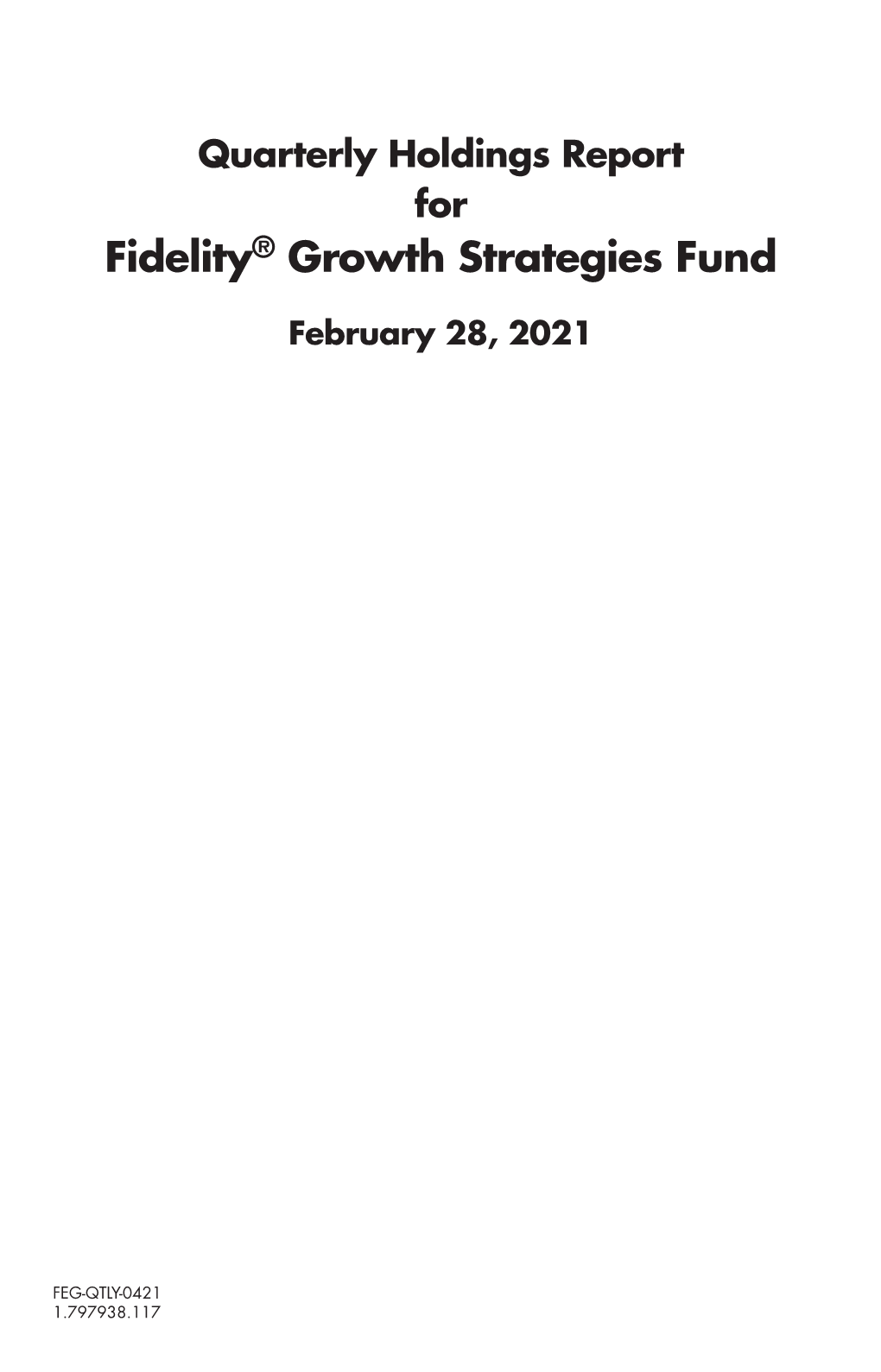 Quarterly Holdings Report for Fidelity® Growth Strategies Fund