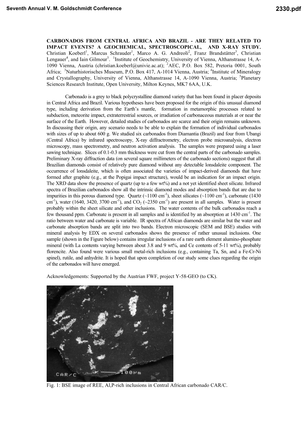 Carbonados from Central Africa and Brazil - Are They Related to Impact Events? a Geochemical, Spectroscopical, and X-Ray Study