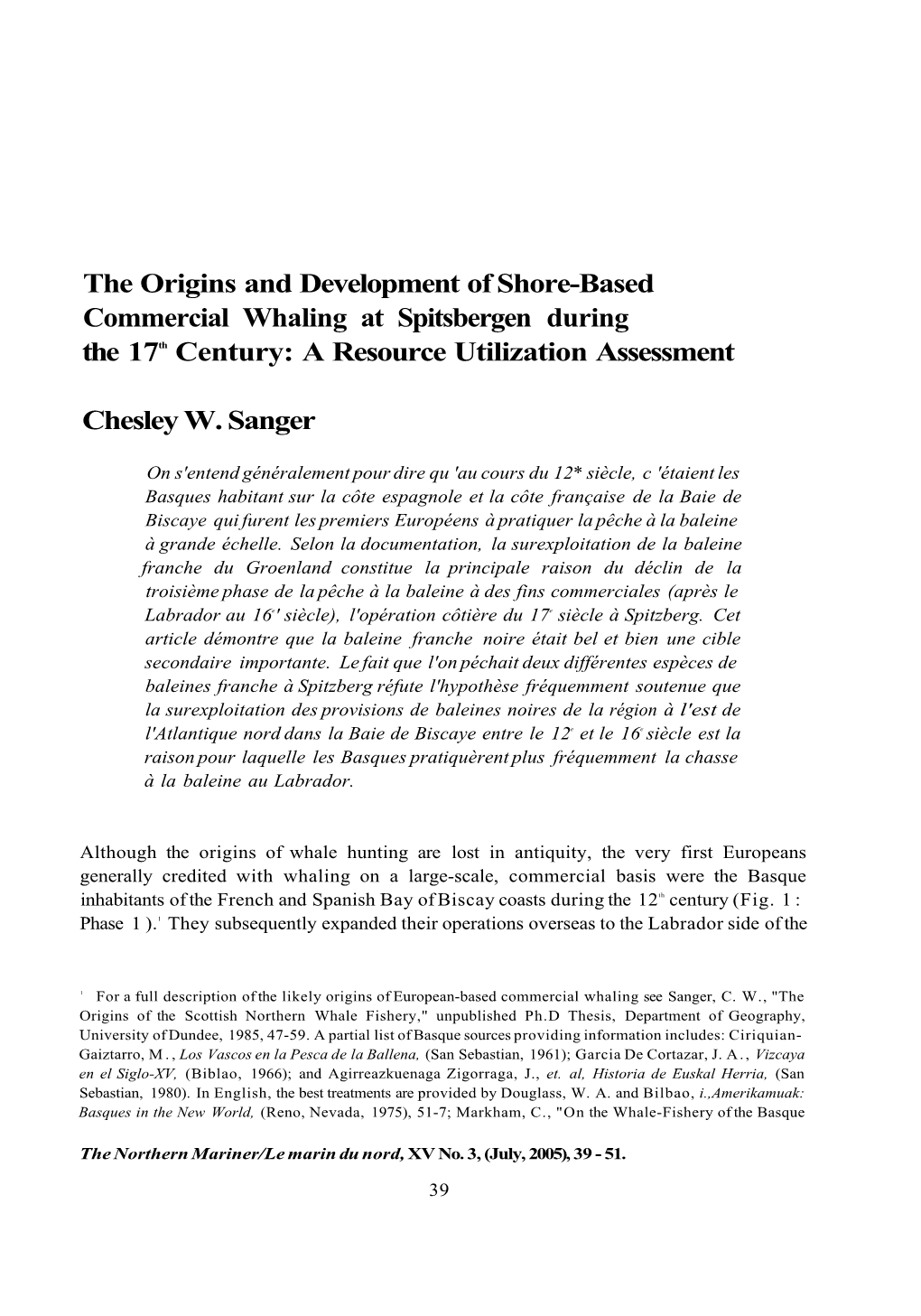 The Origins and Development of Shore-Based Commercial Whaling at Spitsbergen During the 17Th Century: a Resource Utilization Assessment