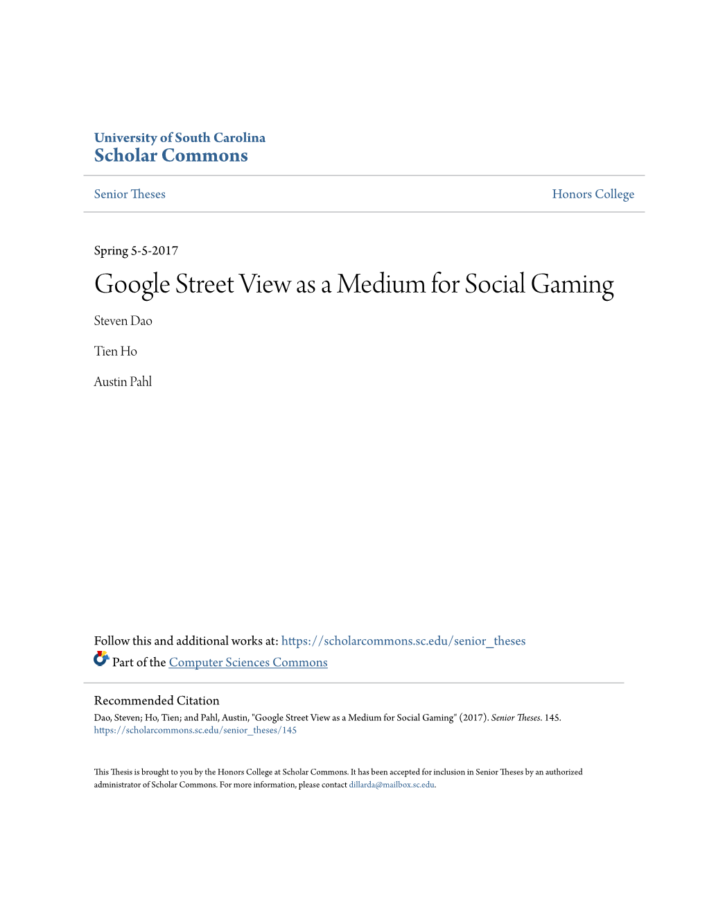 Google Street View As a Medium for Social Gaming Steven Dao