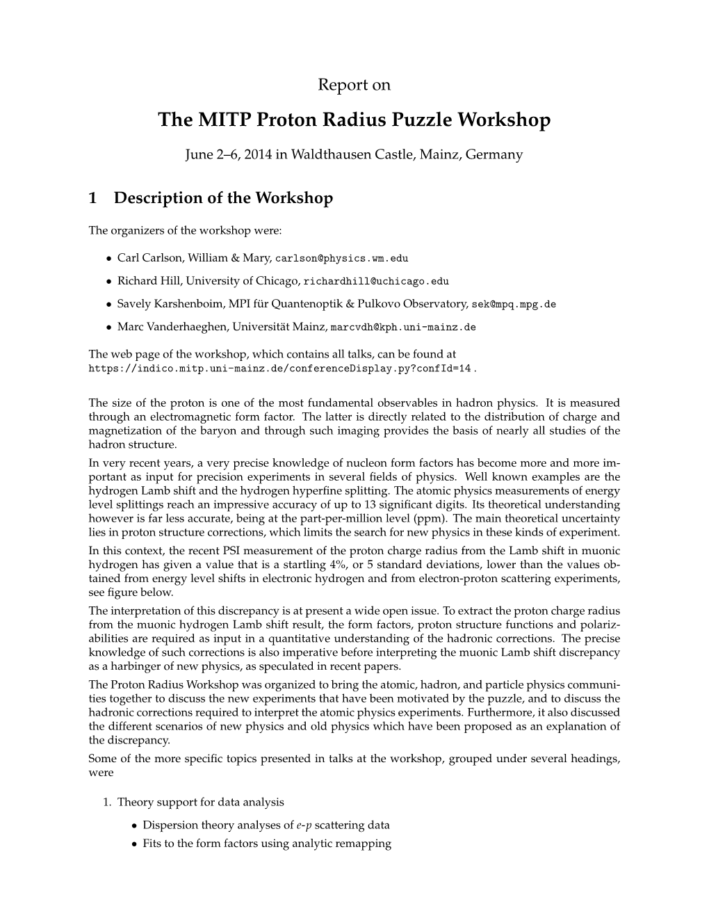 The MITP Proton Radius Puzzle Workshop