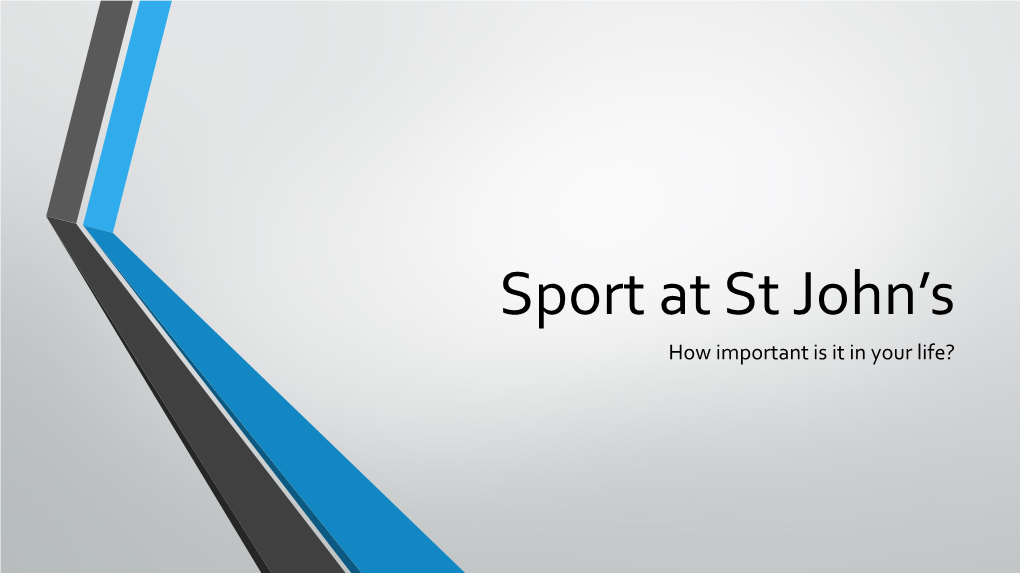 Sport at St John's