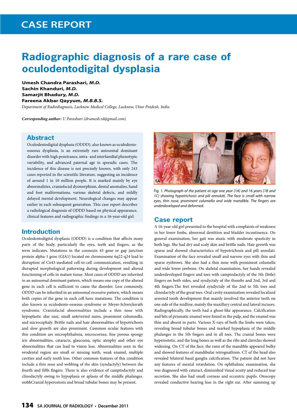 CASE REPORT Radiographic Diagnosis of a Rare Case Of