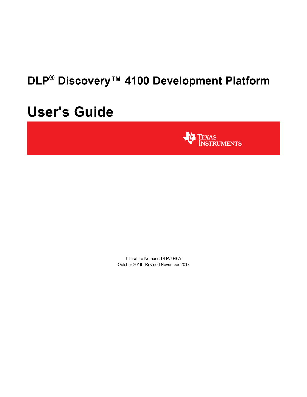 DLP Discovery 4100 Development Kit Software User's Guide (Rev. A)