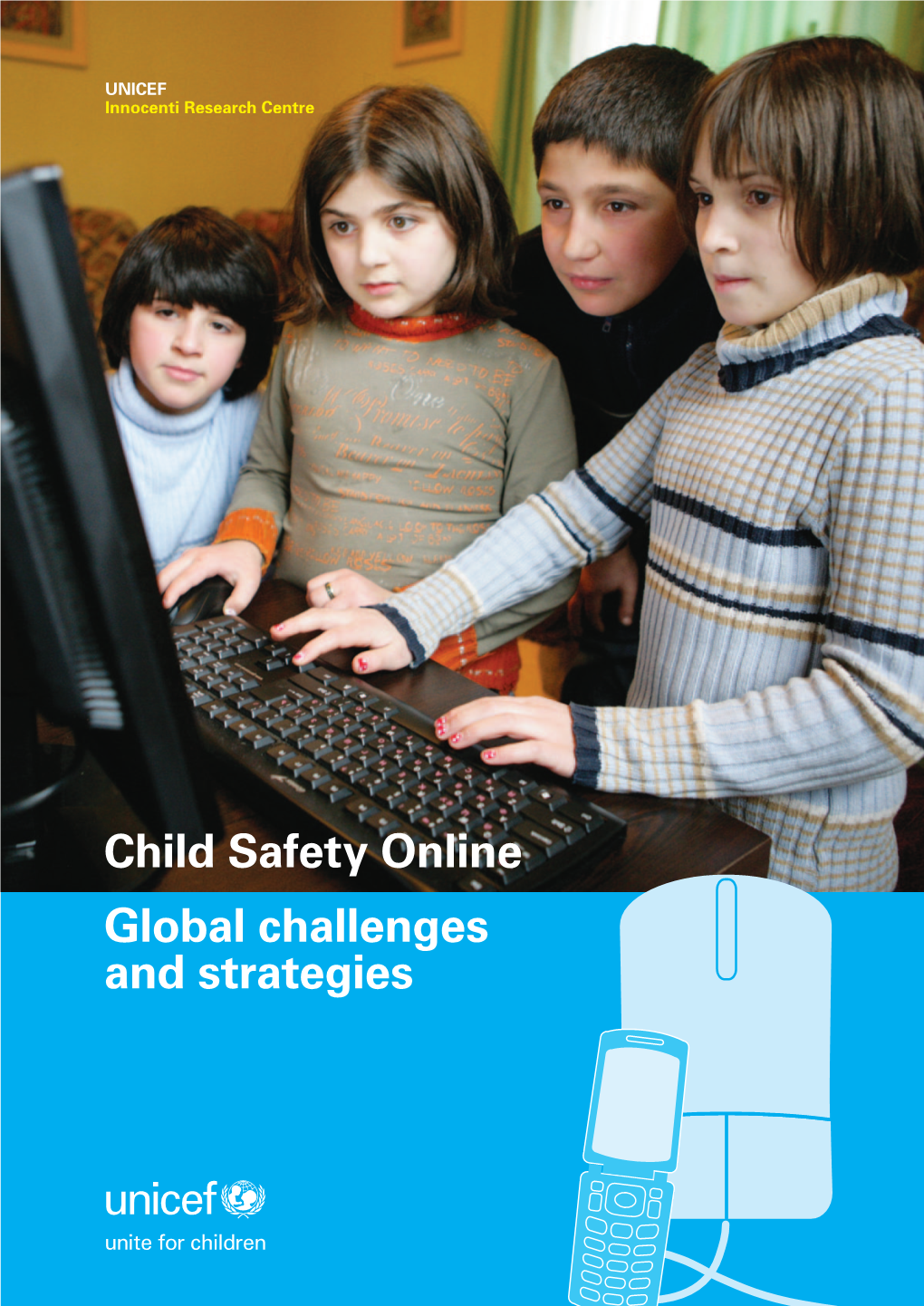 Child Safety Online Global Challenges and Strategies