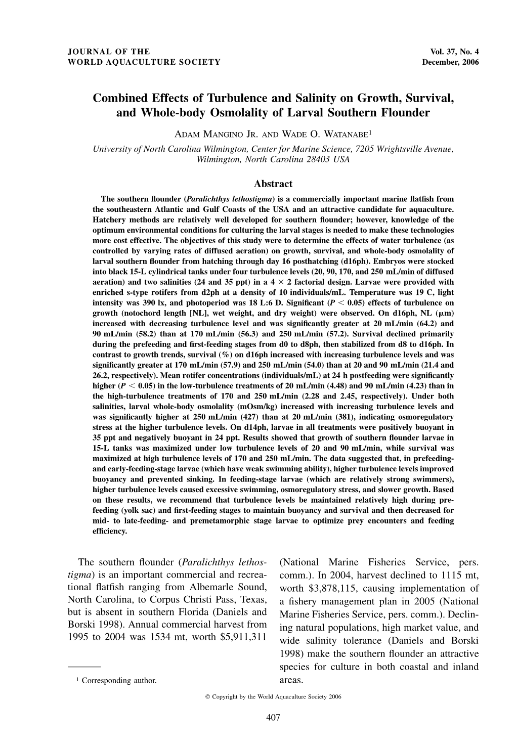 Combined Effects of Turbulence and Salinity on Growth, Survival, and Whole-Body Osmolality of Larval Southern Flounder