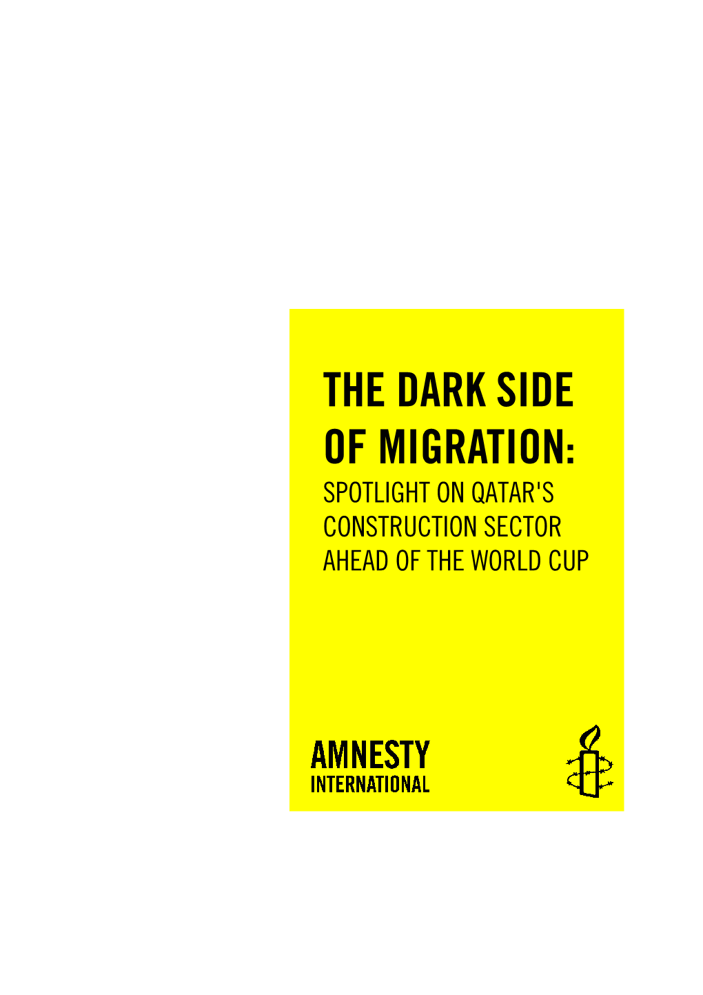 The Dark Side of Migration: Spotlight on Qatar's Construction Sector Ahead of the World Cup