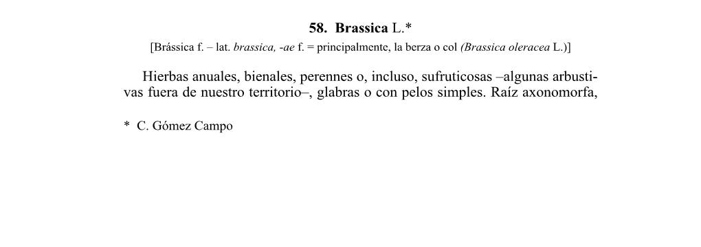 58. Brassica L.* Hierbas Anuales, Bienales, Perennes O