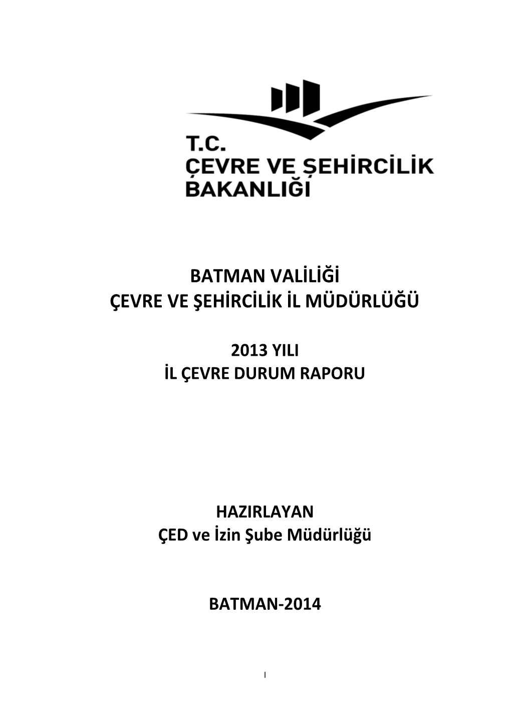 Batman Valiliği Çevre Ve Şehircilik Il Müdürlüğü